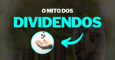 O-mito-dos-dividendos